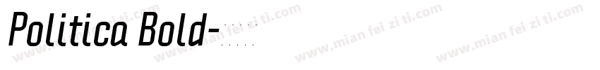 Politica Bold字体转换
